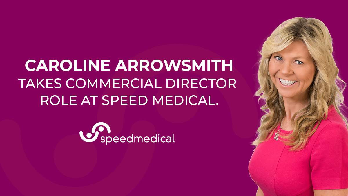 Caroline Arrowsmith takes Commercial Director role at Speed Medical