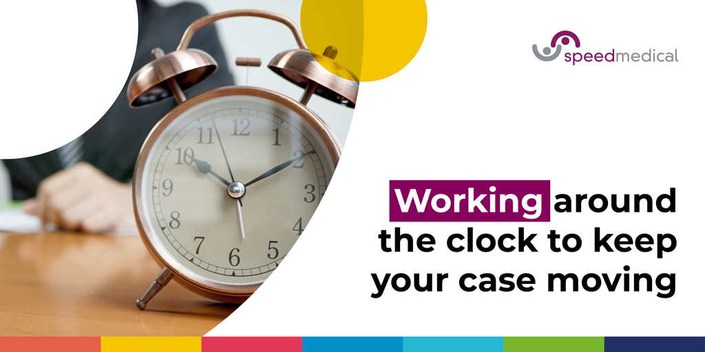 Working Around the Clock to Keep Your Case Moving Speed Medical