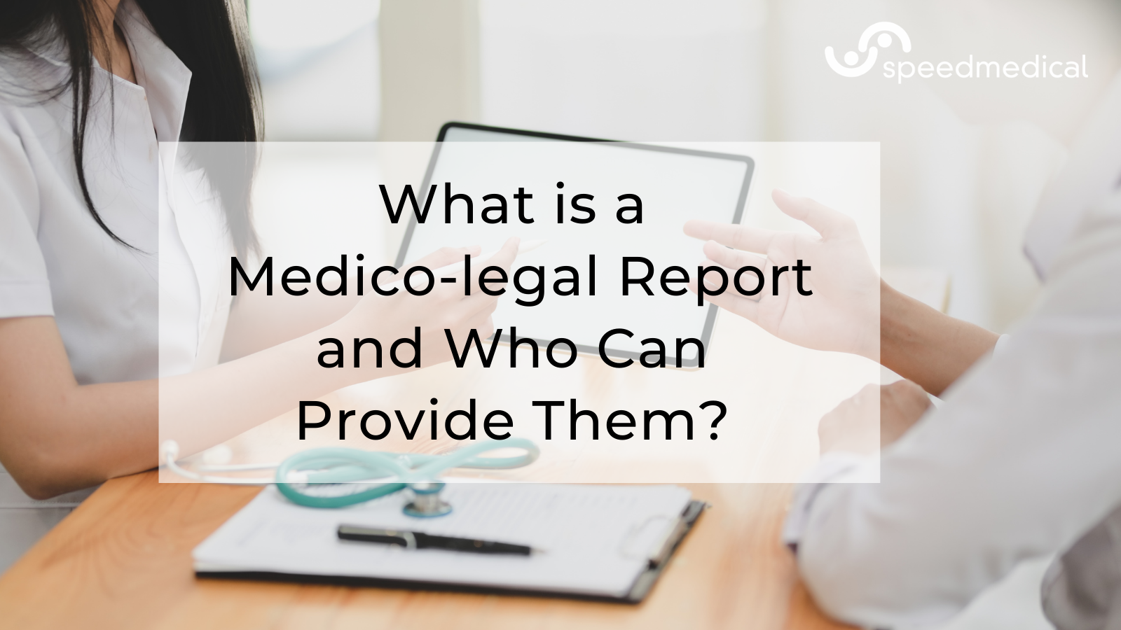 What is a Personal Injury Medical Report and Who Can Provide Them?