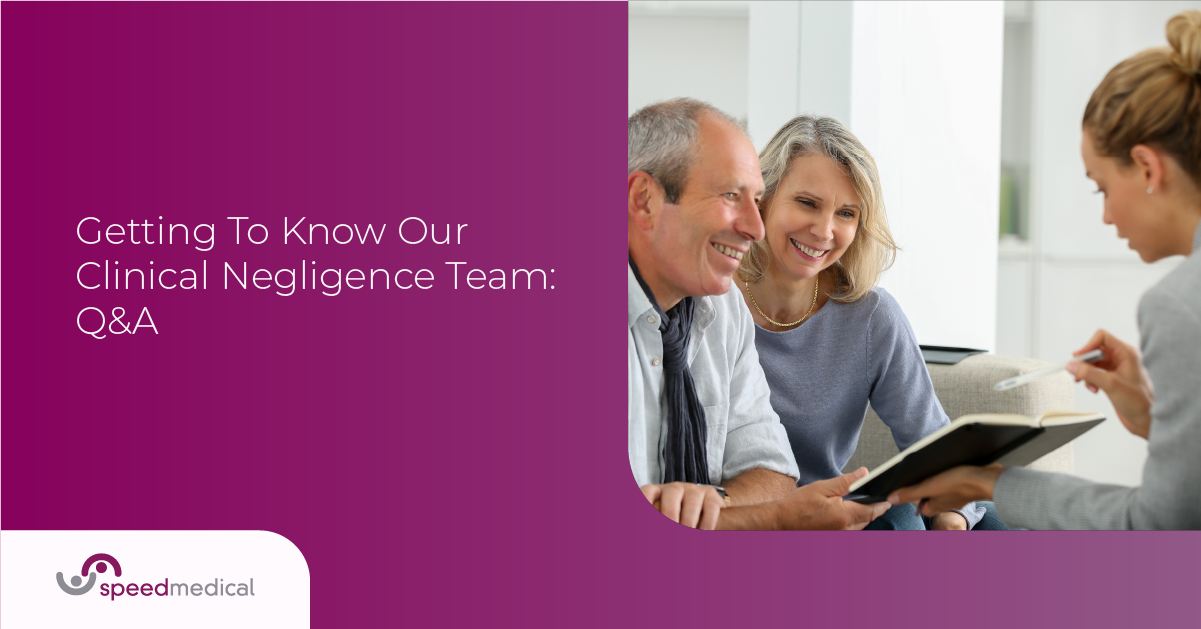 Getting To Know Our Clinical Negligence Team: Q&A