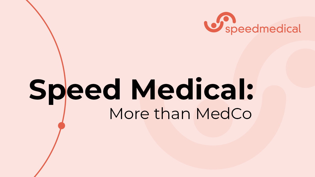 Speed Medical: More than MedCo