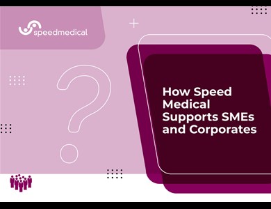 How Speed Medical Supports SMEs and Corporates