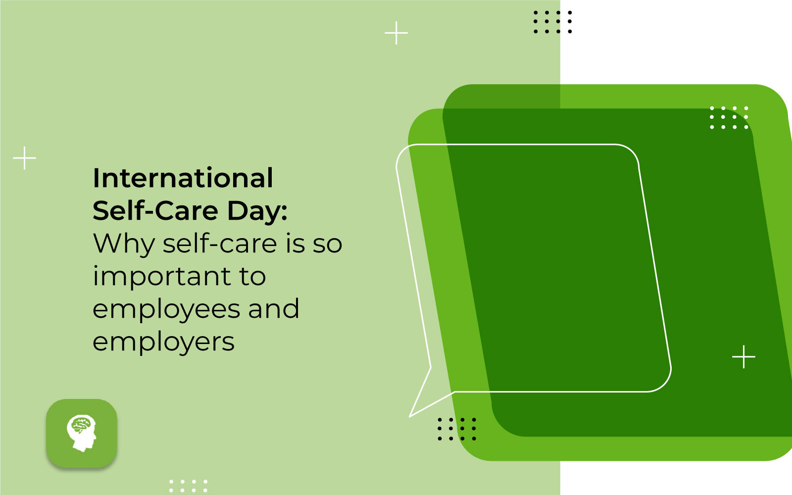 International Self-Care Day: Why self-care is so important to employees and employers