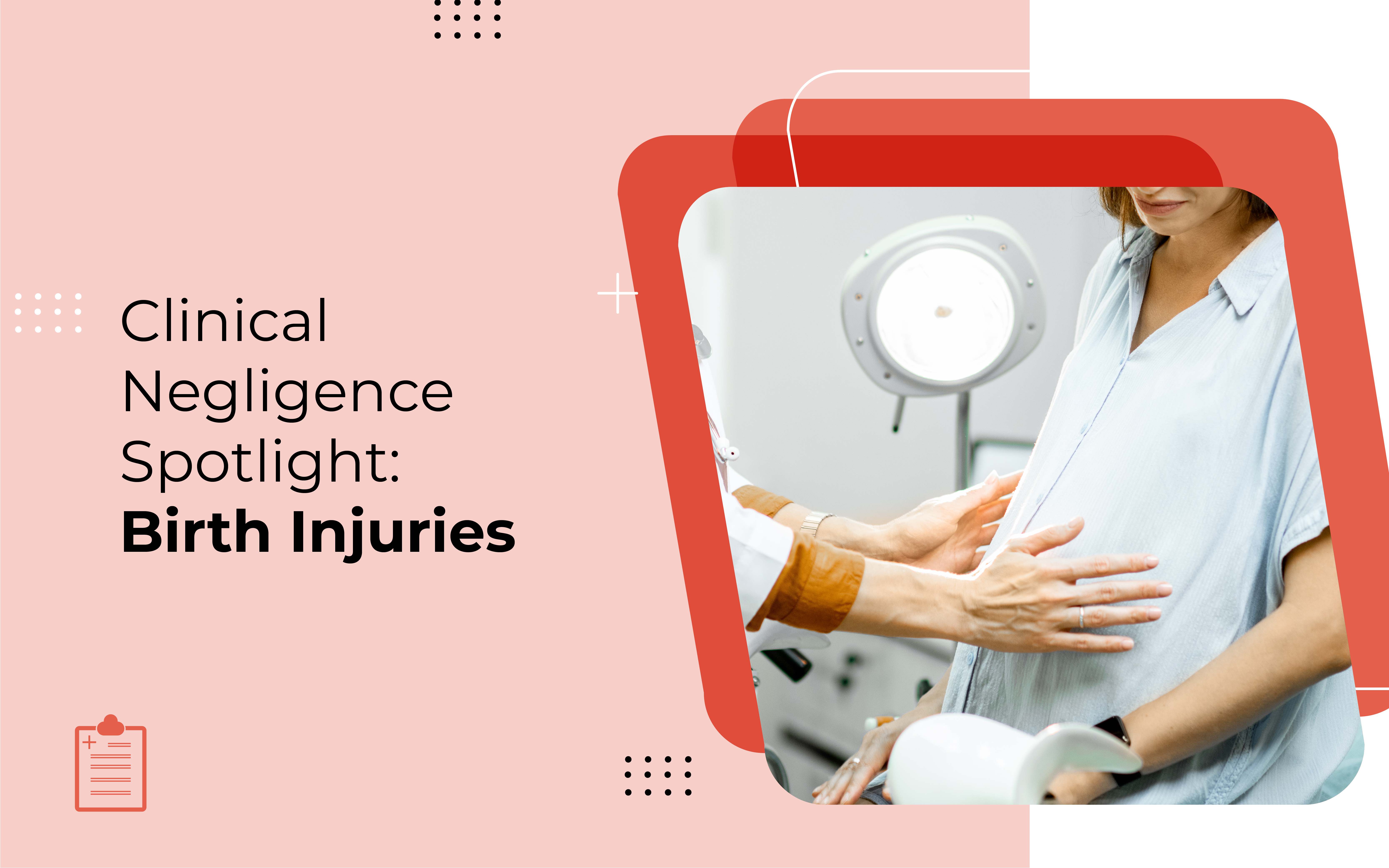 Clinical Negligence Spotlight: Birth Injuries