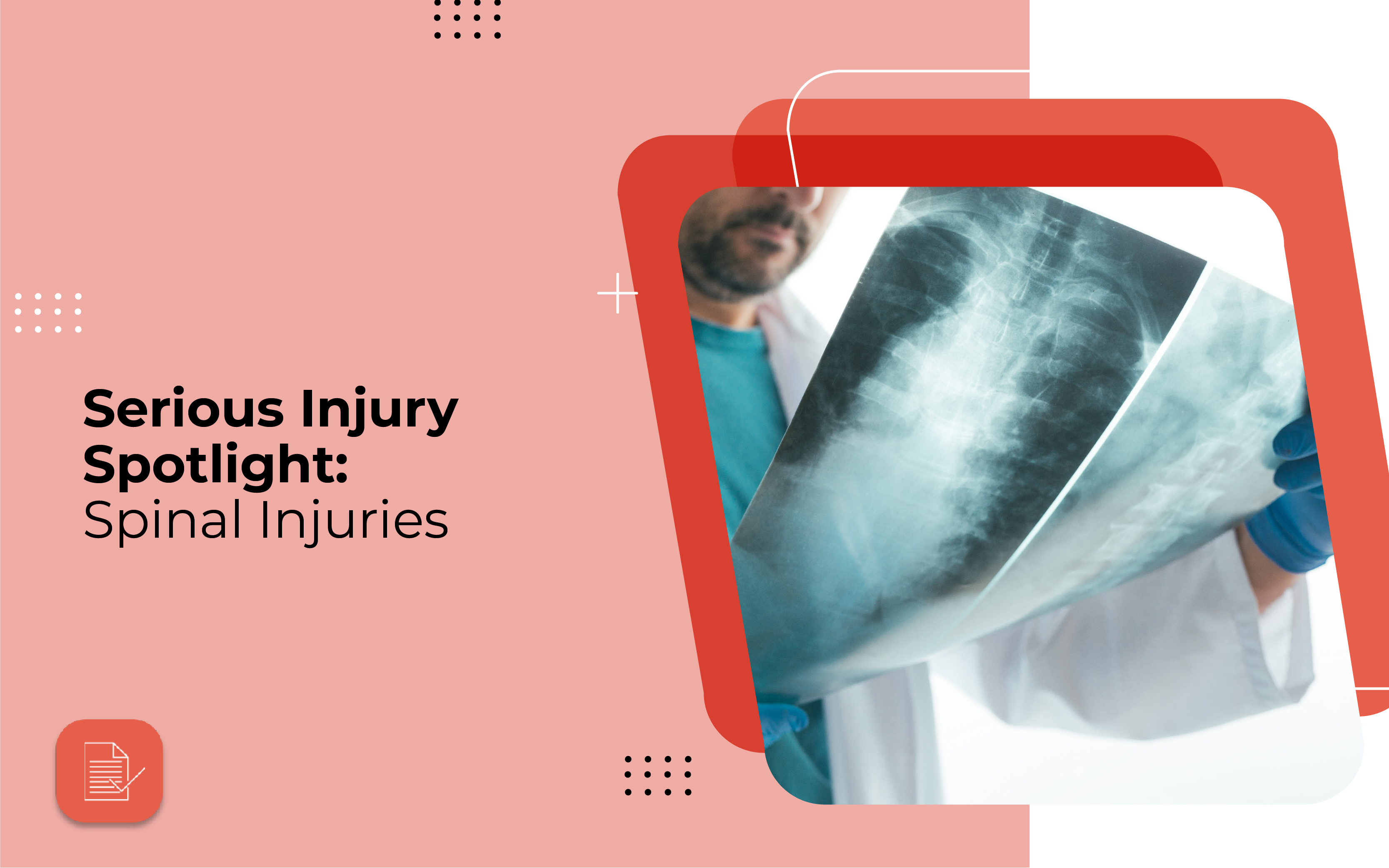 Serious Injury Spotlight: Spinal Injuries