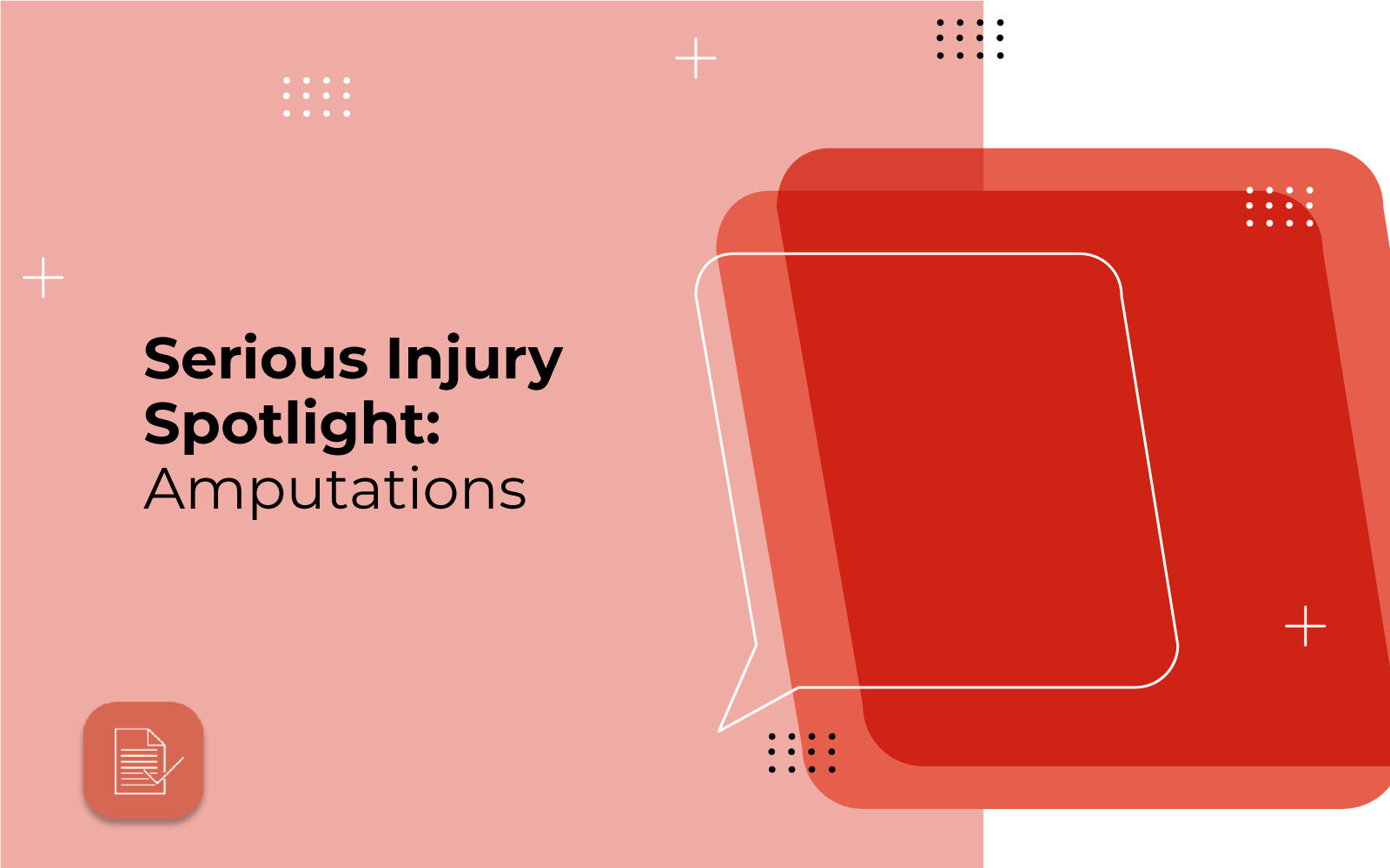 Serious Injury Spotlight: Amputations