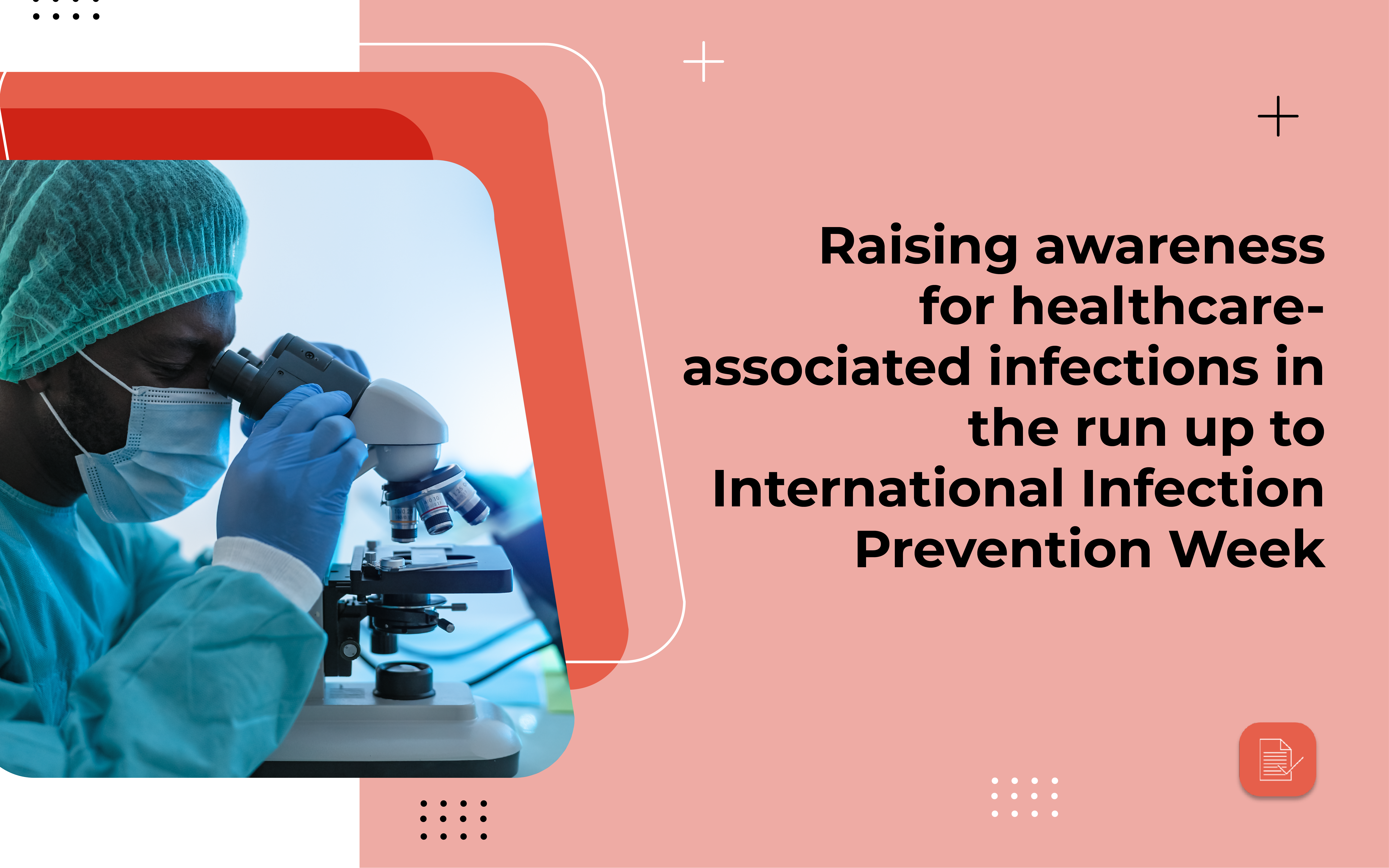 Raising awareness for healthcare-associated infections in the run up to International Infection Prevention Week