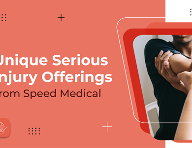 Unique Serious Injury offerings from Speed Medical