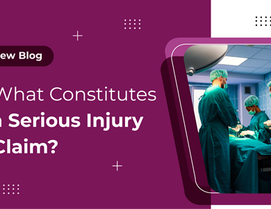 What Constitutes a Serious Injury Claim?